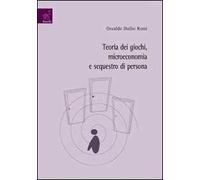 Teoria dei giochi, microeconomia e sequestro di persona