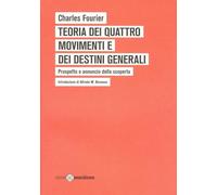 Teoria dei quattro movimenti e dei destini generali. Prospetto e annuncio della scoperta