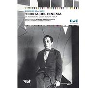Teoria del cinema. La redenzione della realtà fisica