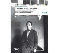 Teoria del cinema. La redenzione della realtà fisica