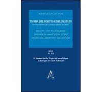 Teoria del diritto e dello Stato. Rivista europea di cultura e scienza giuridica (2011). Vol. 1-2: «Il Nomos della Terra» 60 anni dopo. L'Europa di Carl Schmitt