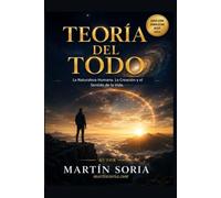 Teoria del todo: Martin Soria