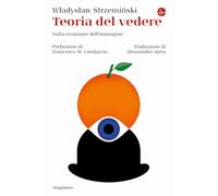Teoria del vedere. Sulla creazione dell’immagine