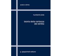 Teoria della certezza del diritto - Avila Humberto Bergmann