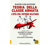 Teoria della rmata. L'età del potere militare - [Arianna Editrice]