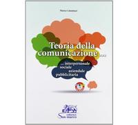 Teoria della comunicazione. Per gli Ist. tecnici e professionali. Con espansione online