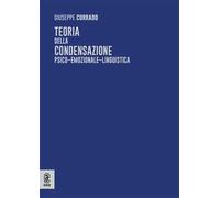 Teoria della condensazione psico-emozionale-linguistica