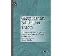 Teoria della fabbricazione dell'identità di gruppo: un eco della...