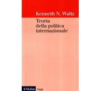 Teoria Della Politica Internazionale - Kenneth N. Waltz - 1987