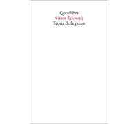 Teoria della prosa - Sklovskij Viktor