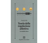Teoria della regolazione affettiva. Un modello clinico