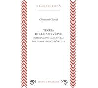 Teoria delle arti visive. Introduzione alla storia del testo teorico d’artista