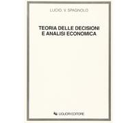 Teoria delle decisioni e analisi economica