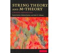 Teoria delle stringhe e teoria M Un'introduzione moderna di Katrin Becker, Me...