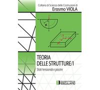 Teoria delle Strutture 1. Stati tensionali e piastre: Vol. 1