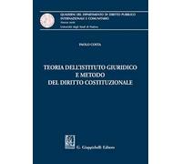Teoria dell'istituto giuridico e metodo del diritto costituzionale