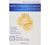 Teoria e linguaggio musicale. Quaderno di appunti ed esercizi per la scuol...