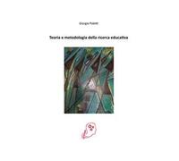Teoria e metodologia della ricerca educativa