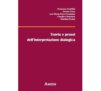 Teoria e prassi dell'interpretazione dialogica
