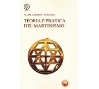 Teoria e pratica del martinismo