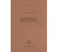 Libri Bonanno Alfredo M. - Teoria E Pratica Dell'insurrezione