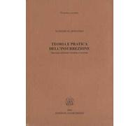Teoria e pratica dell’insurrezione