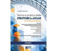 Teoria e pratica delle strutture in acciaio. Nuova ediz. Con progetti esecutivi di edifici in acciaio in zona sismica direttamente scaricabili. Vol. 1