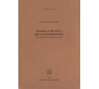 Teoria e pratica dell'insurrezione - Bonanno Alfredo M.