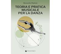 TEORIA E PRATICA MUSICALE PER LA DANZA - (9788863888928) + Materiali didattici - Rebillo