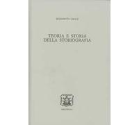 Teoria e storia della storiografia