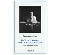 Teoria e storia della storiografia