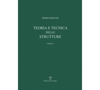 Teoria e tecnica delle strutture. Vol. 2: Sistemi di travi - 2017