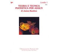 Teoria e tecnica pianistica per adulti Livello 1