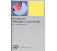 Teoria generale della politica - Bobbio Norberto
