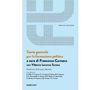 Teoria generale per la formazione politica - Carrozza Francesco