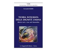 Teoria integrata della dignità umana. Affectio iuris e Law and Humanities