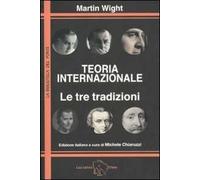 Teoria internazionale. Le tre tradizioni