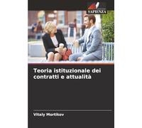 Teoria istituzionale dei contratti e attualità
