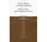Teoria. Rivista di filosofia (2017). Vol. 2: Etica, diritto e scienza cognitiva-Ethics, law, and cognitive science
