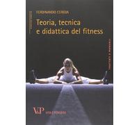 Teoria, tecnica e didattica del fitness