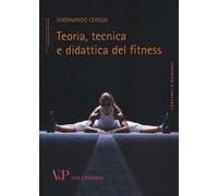 Teoria, tecnica e didattica del fitness