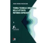 Teoria tecnica e didattica delle attività motorio-espressive