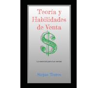 Teoría y Habilidades de Venta