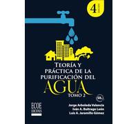 Teoría y práctica de la purificación del agua potable. Tomo 2