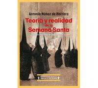 Teoría y realidad de la Semana Santa: 16
