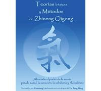 Liu Yuantong Teorias Basicas y Metodos de Zhineng Qigong (Tascabile)