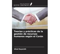 Teorías y prácticas de la gestión de recursos humanos según el Corán