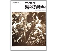 Teorici e storia della critica d'arte. L'Età moderna: il Seicento (Vol. 2)