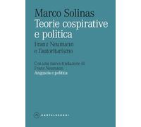 Teorie cospirative e politica. Franz Neumann e l’autoritarismo