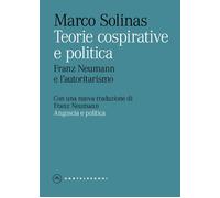 Teorie cospirative e politica. Franz Neumann e l’autoritarismo -